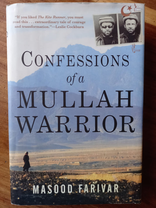 Confessions of a Mullah Warrior by Masood Farivar